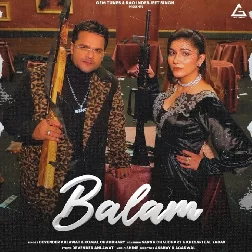 Balam (Khesari Lal Yadav, Devender Ahlawat, Komal Chaudhary) 2023 Mp3 Song