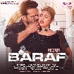 Baraf (Khesari Lal Yadav, Neha Raj) 2022 Mp3 Songs