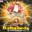 Rangbaaz (Khesari Lal Yadav, Shilpi Raj) 2026 Top Mp3 Song