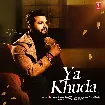 Ya Khuda (Khesari Lal Yadav) 2022 Mp3 Song